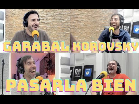 MARTÍN GARABAL Y SANTI KOROVSKY EN PASARLA BIEN: CYBER BORGES