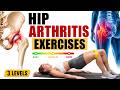 Hip Arthritis Exercises Easy Medium Hard