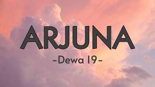Download lagu Arjuna - Dewa (Lirik Lagu) mp3