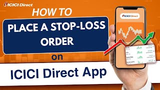 How to place a Stop-loss order on ICICI Direct App | ICICI Direct