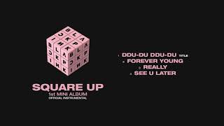 Download lagu [ INSTRUMENTAL] BLACKPINK 블랙핑크 - 'SQUARE UP' (1st MINI ALBUM) mp3