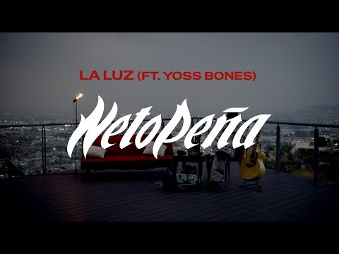 11. Neto Peña x Yoss Bones - La Luz (Visualizer)