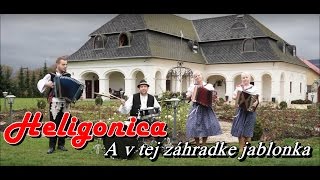 Heligonica - A v tej záhradke jablonka (oficiálny videoklip)