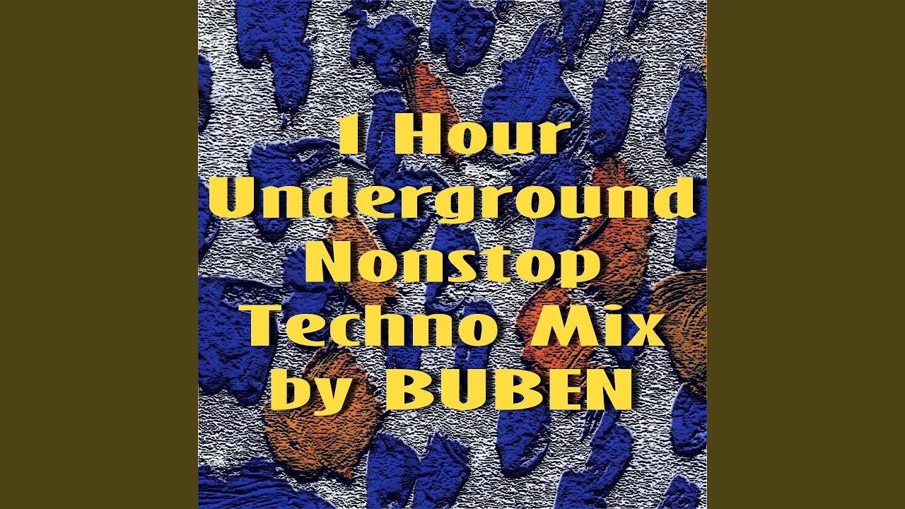 1 Hour Underground Nonstop Techno Mix