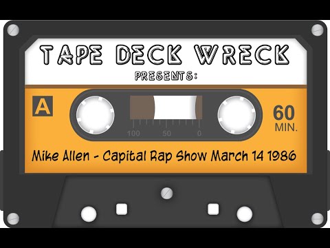 Mike Allen - Capital Rap Show March 14 1986