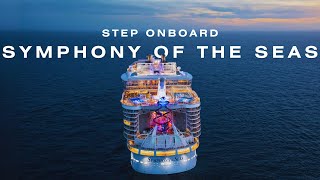 Welcome Onboard Symphony of the Seas