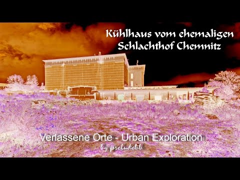 Verlassene Orte Teil 95 - Das alte Kühlhaus vom Schlachthof Chemnitz