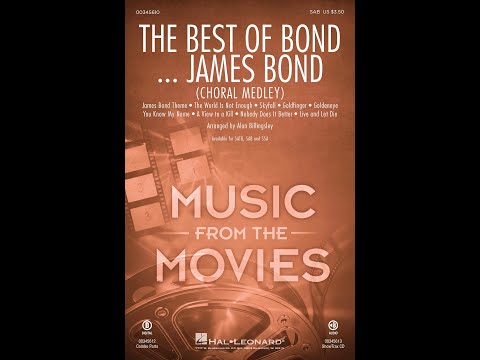 The Best of Bond... James Bond (Choral Medley) (SAB Choir) - Arranged by Alan Billingsley