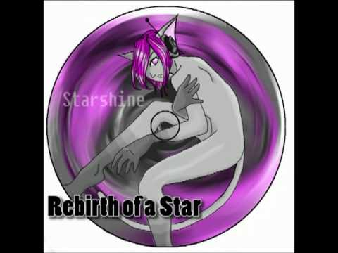 Rebirth of a Star -  ☪ Starshine ☪