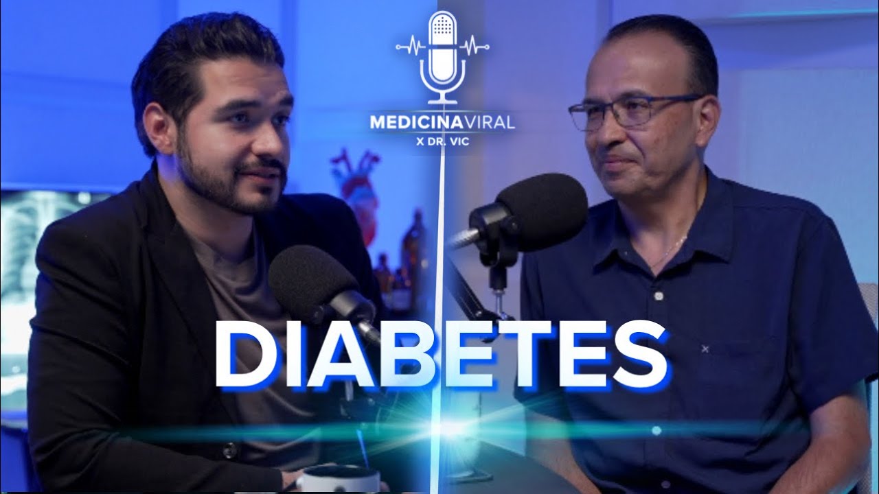 ENTENDERÁS La DIABETES con este PODCAST | ¿Da por un SUSTO? | #10 Medicina Viral | Doctor Vic