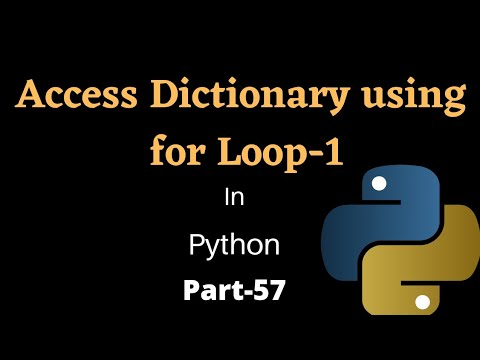 Accessing Dictionary Using For Loop In Python Part 57 Python Tutorial For Beginners