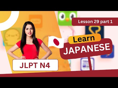 JLPT N4 - Lesson 29 (Part 1)
