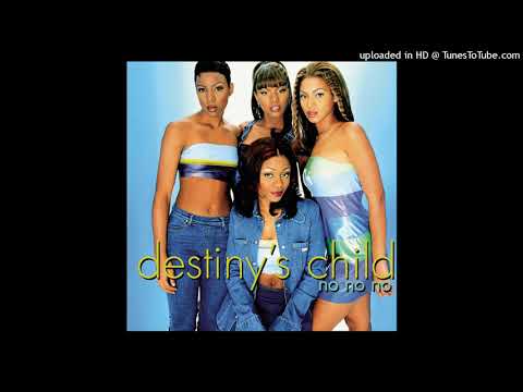 Destiny's Child - No No No (Part II Extended Mix) (feat. Wyclef Jean)