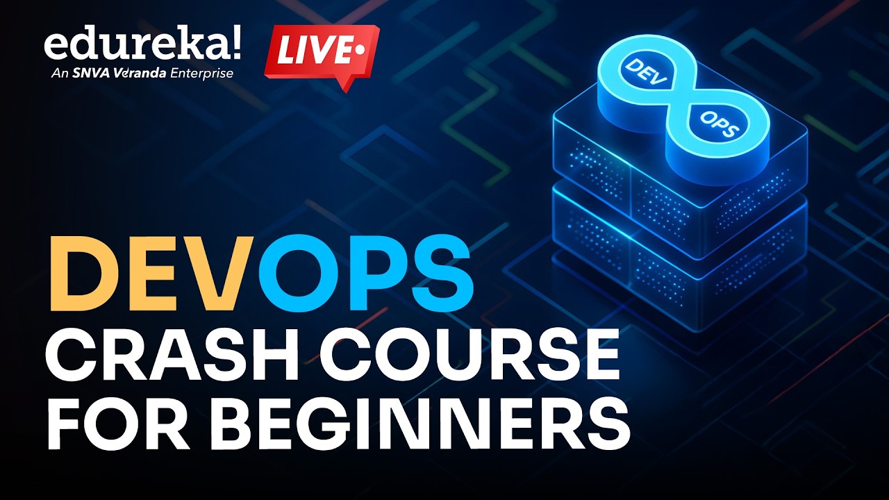 DevOps Crash Course For Beginners  | What is DevOps |  DevOps Tutorial | Edureka Live