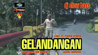 Download lagu dj gelandangan - 69 project - riki vams - uwitz haheho - dj slow bass mp3 Download lagu dj gelandangan - 69 project - riki vams - uwitz haheho - dj slow bass mp3