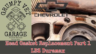 LBZ Duramax Head Gasket Troubleshooting and Replacement-  Part 1
