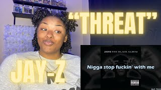 First Time Hearing &quot;Threat&quot; Jay-Z REACTION | HE&#39;S GOT MY ATTENTION!