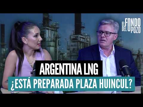 Argentina LNG de YPF: la megainversión que espera Plaza Huincul