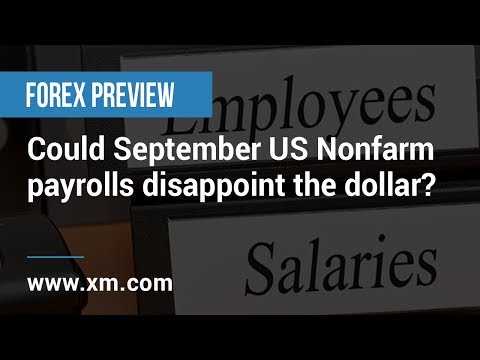 Forex Preview: 03/10/2019 - Could September US Nonfarm payrolls disappoint the dollar?