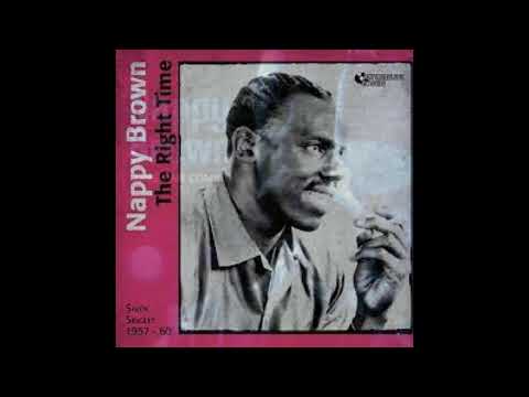 Baby, I Got News For You - Nappy Brown - 1960