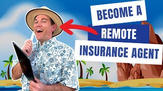 How To Become A Remote Insurance Agent