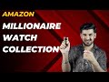 Amazon Millionaire $1000000 Watch Collection