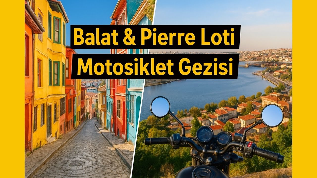 Motosiklet ile Balat & Pierre Loti Tepesi Gezisi | İstanbul Turu