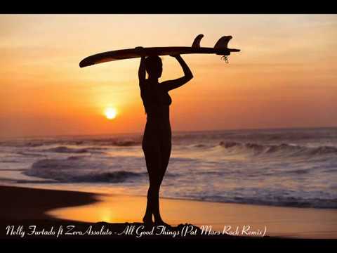 Nelly Furtado feat  Zero Assoluto - All Good Things (Pat Mars Rock Remix 2018)