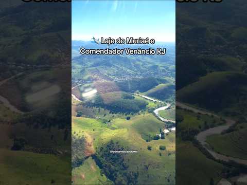 🛩Laje do Muriaé e Comendador Venâncio RJ #fypシ #aviação #fypシ #automobile #aviação #fy #foryou