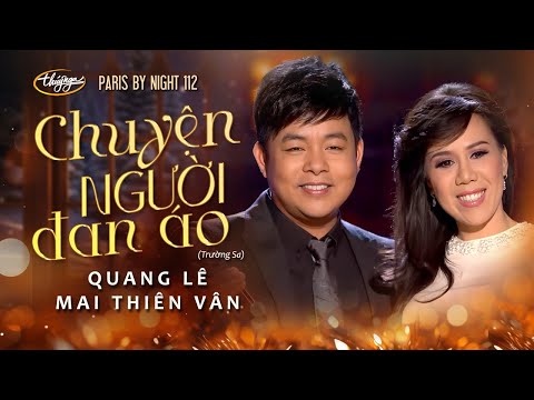 PBN 112 | Quang Lê & Mai Thiên Vân - Chuyện Người Đan Áo