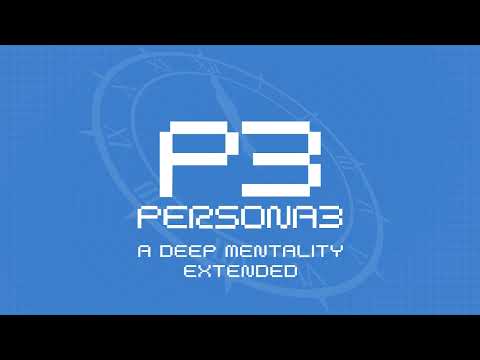 A Deep Mentality - Persona 3 OST [Extended]