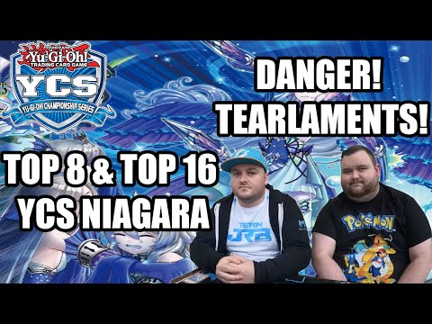 Top 8 & Top 16 YCS Niagara DANGER! TEARLAMENTS Deck Profile [ft. Luke Parkes & Jordan Gallacher]