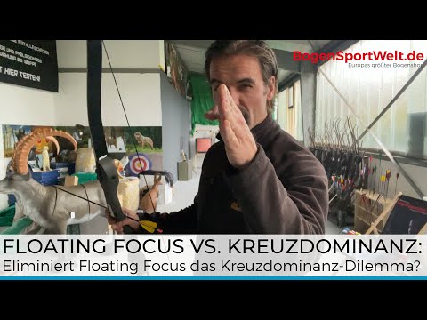 Zielen ohne Visier Extra No.2: Kreuzdominanz ausschalten mit dem Zielsystem Floating Focus 🏹