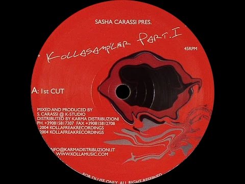 Sasha Carassi ‎– 1st Cut (Original Mix)
