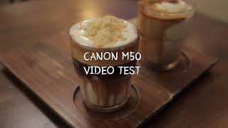 CANON M50 FHD VIDEO TEST 캐논 M50 동영상