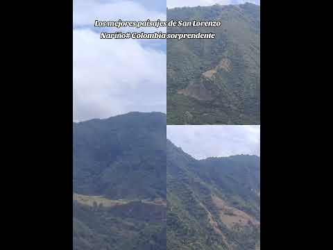 Poesíaculturamedioambienteymas# Los mejores paisajes de San Lorenzo Nariño Colombia.