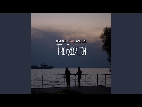 The Exception (Dim Vach Remix)