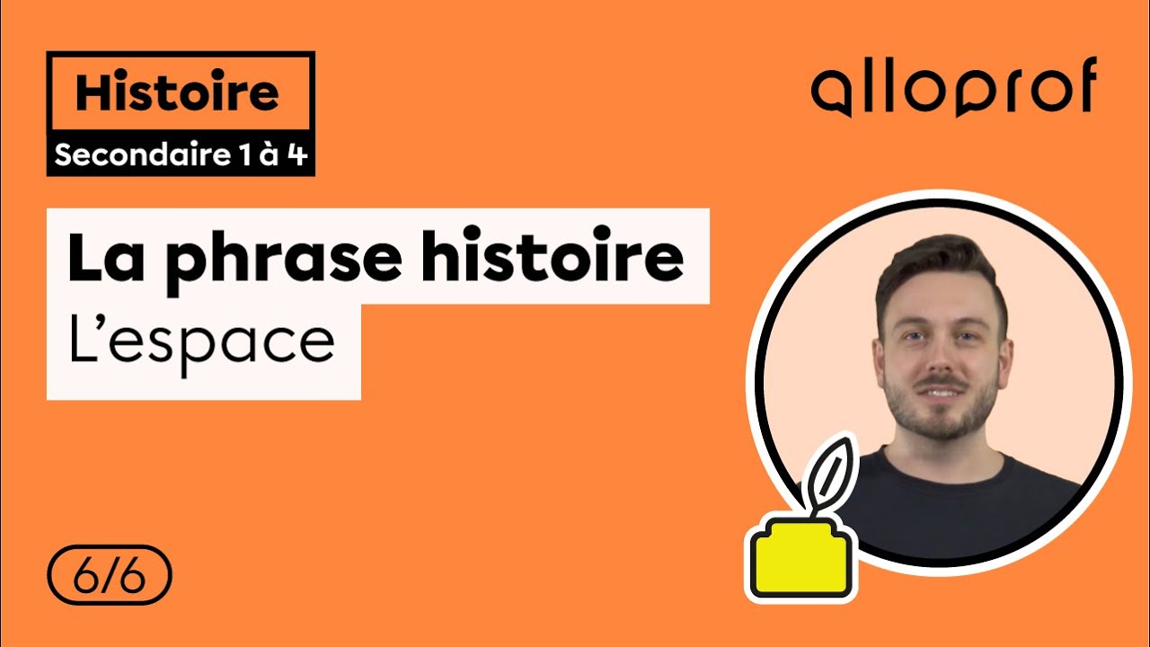 La phrase histoire : l'espace