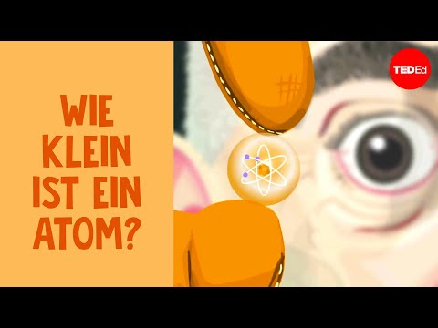 Wie klein ist ein Atom? – Jonathan Bergmann