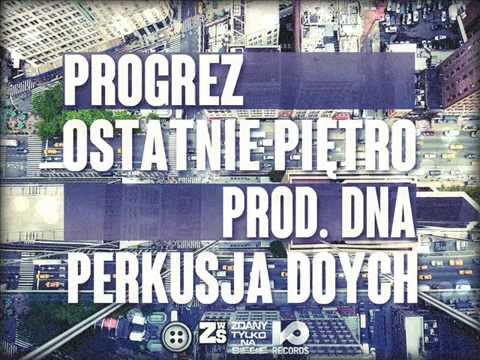 proGReZ - Ostatnie Piętro feat. Doych (prod  DNA)
