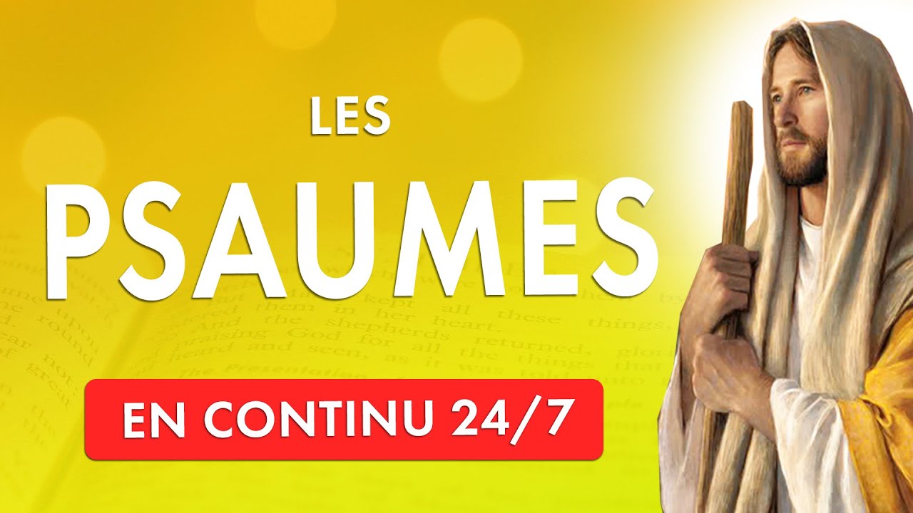 🔴 PSAUMES en CONTINU 24/7 🙏 Les PSAUMES SOIR et MATIN [BIBLE CATHOLIQUE]