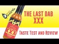 Tasting THE LAST DAB XXX Hot Sauce