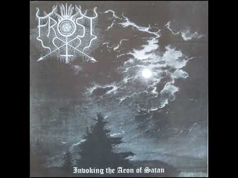 The True Frost - Invoking the Forces of Sinister Creation