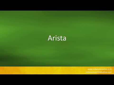 Pronunciation of the word(s) "Arista".
