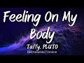 Taffy PLUTO Feeling On My Body Instrumental