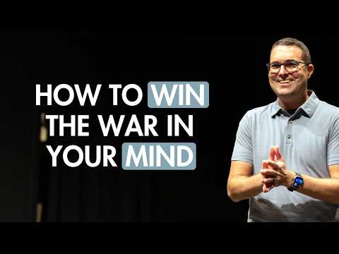 How To Win The War In Your Mind