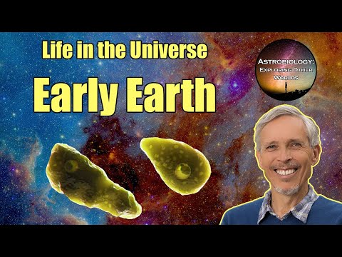 The Early Earth | Astrobiology Course 4.1
