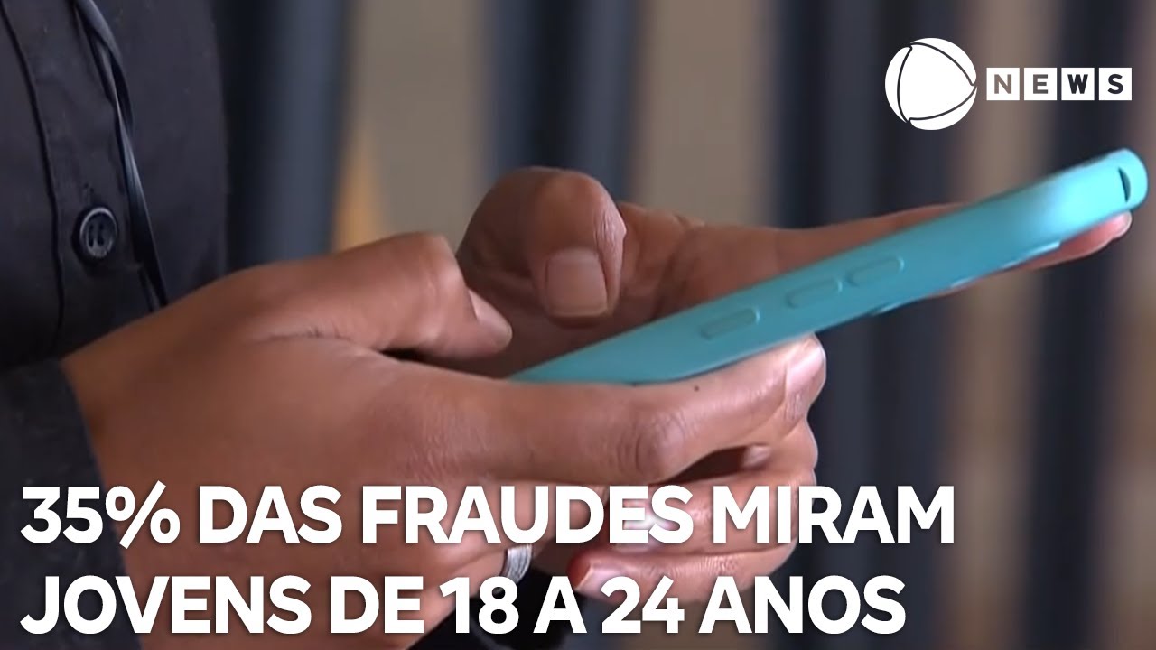 35% das fraudes miram jovens de 18 a 24 anos