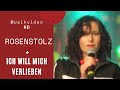 Rosenstolz Ich Will Mich Verlieben Official HD Video