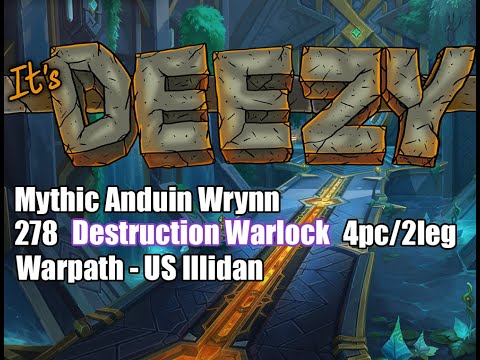 Mythic Anduin Wrynn Destruction Warlock Sepulcher of the First Ones